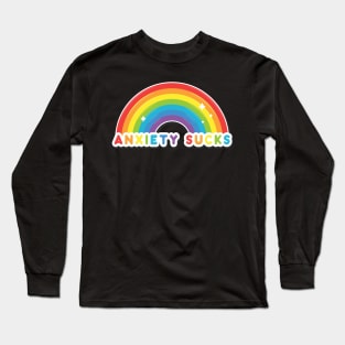 Anxiety Sucks Long Sleeve T-Shirt